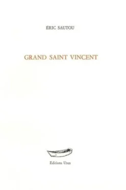 Grand Saint Vincent, Eric Sautou