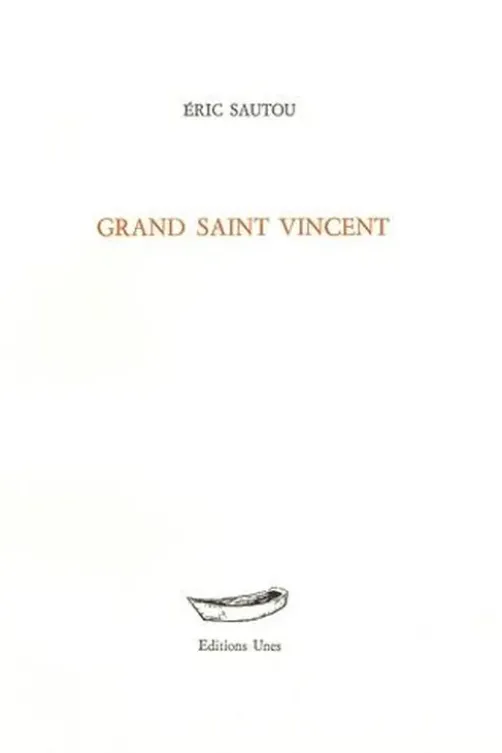 Grand Saint Vincent, Eric Sautou