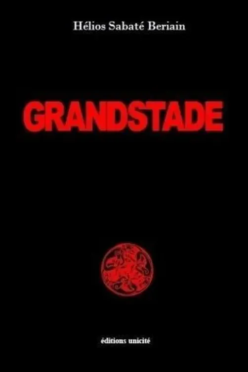Grandstade, Hélios Sabaté Beriain