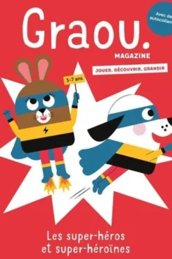 Graou N° 39, décembre 2023-janvier 2024 : Les Super-héros et Super-héroïnes, Anne-Bénédicte Schwebel