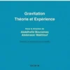 Gravitation : théorie et expérience, Abdelhafid Bounames