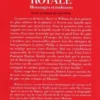 Guerre royale. Mensonges et trahisons, Robert Lacey