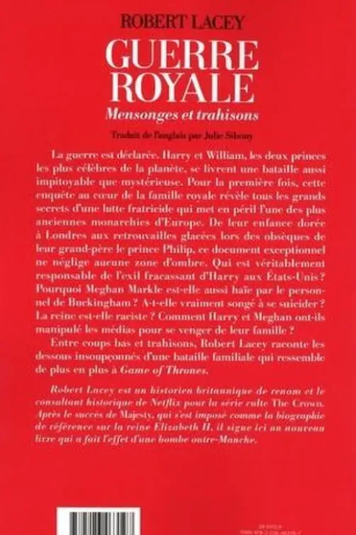 Guerre royale. Mensonges et trahisons, Robert Lacey