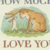 Guess How Much I Love You. Edition en anglais, Sam McBratney