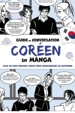 Guide de conversation Coréen en manga. Edition bilingue français-coréen, Koh Soyeung