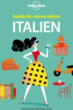 Guide de conversation italien. Dictinnaire bilingue inclus, Edition 2017, Annelies Mertens