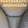 Guide de la photographie animalière, Evelyne Boyard