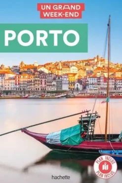 Guide Un Grand Week-End à Porto. Avec 1 Plan détachable, Natasha Penot