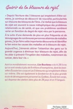 Guérir de la blessure de rejet. Comment prendre soin de soi émotionnellement face aux maladies graves et au cancer, Lise Bourbeau