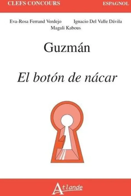 Guzman : El boton de nacar, Eva-Rosa Ferrand Verdejo