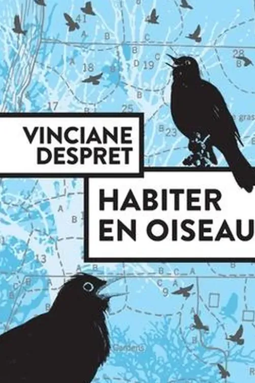 Habiter en oiseau, Vinciane Despret