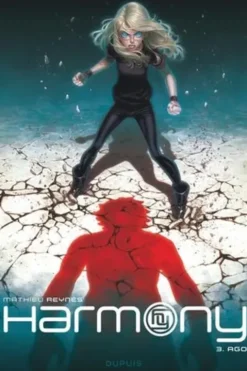 Harmony Tome 3 : Ago, Mathieu Reynès