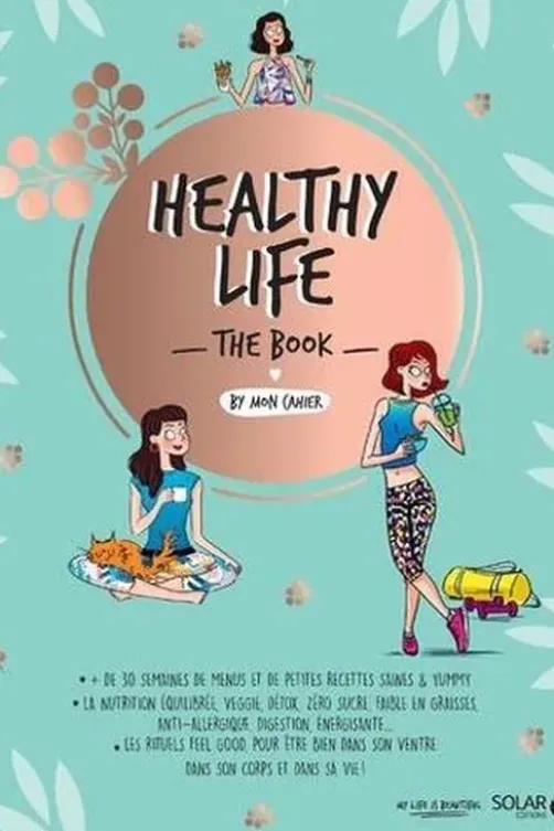 Healthy Life. The Book, Isabelle Maroger