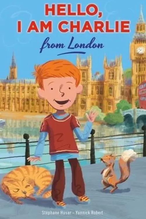 Hello, I am Charlie! from London. Avec 1 CD audio, Stéphane Husar