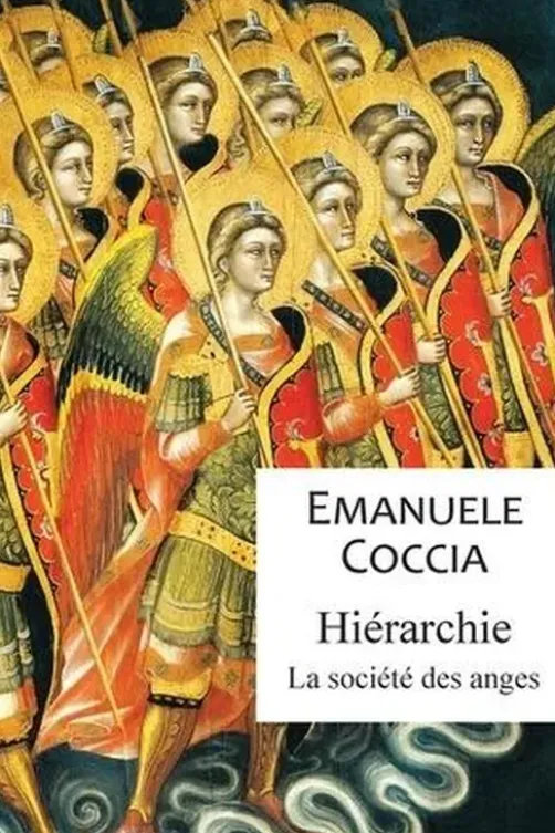 Hiérarchie. La société des anges, Emanuele Coccia
