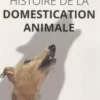 Histoire de la domestication animale, Valérie Chansigaud