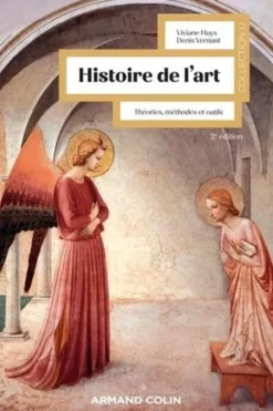 Histoire de l'art. Théories, méthodes et outils, 2e édition, Viviane Huys