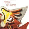 Histoire des larmes. Un témoignage, Alan Pauls