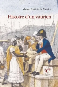 Histoire d'un vaurien, Manuel António de Almeida