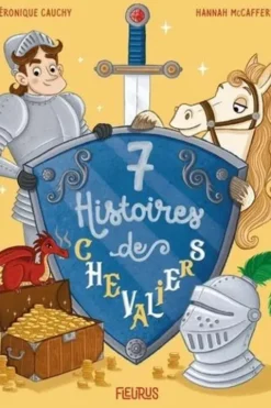 7 histoires de chevaliers, Véronique Cauchy