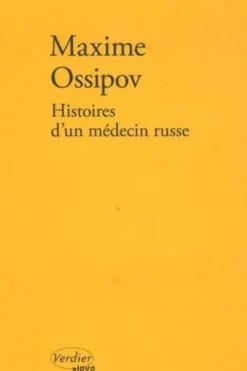 Histoires d'un médecin russe, Maxime Ossipov
