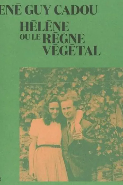 Hélène ou le règne végétal, René Guy Cadou