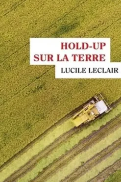 Hold-up sur la terre, Lucile Leclair