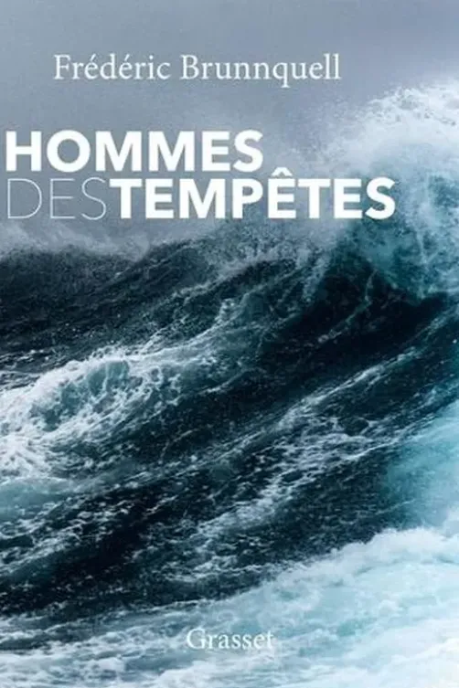 Hommes des tempêtes, Frédéric Brunnquell