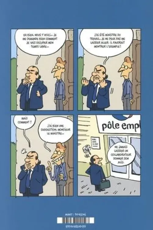 Homo politicus. Un ministre à Pôle emploi, Néna