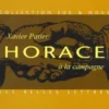 Horace à la campagne, Xavier Patier