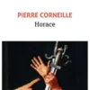 Horace, Pierre Corneille