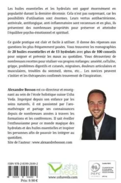 Huiles essentielles et Hydrolats au quotidien. Initiation pratique à l'aromathérapie, Alexandre Bosson