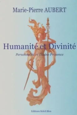 Humanité et divinité, Marie Pierre Aubert