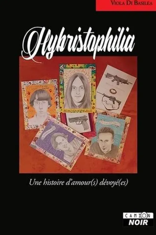 Hybristophilia. Une histoire d'amour(s) dévoyé(es), Viola Di Basilea