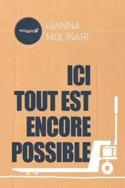 Ici tout est encore possible, Gianna Molinari