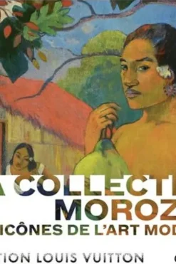 Icônes de l'Art moderne. La collection Morozov, Anne Baldassari