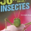 50 idées fausses sur les insectes, Christophe Bouget