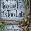 If You're Reading This, It's Too Late. Edition en anglais, Pseudonymous Bosch