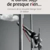 Il aurait suffi de presque rien... Concours de la nouvelle George Sand, 15e édition, Fabrice Bonardi