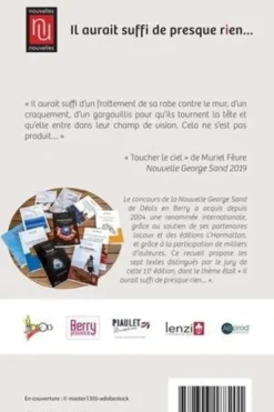 Il aurait suffi de presque rien... Concours de la nouvelle George Sand, 15e édition, Fabrice Bonardi