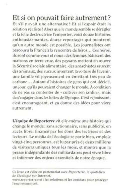 Ils inventent un monde écologique, Reporterre
