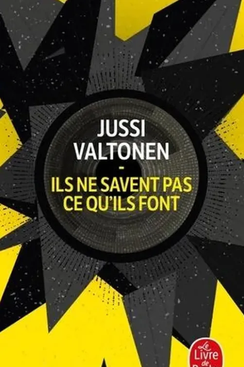 Ils ne savent pas ce qu'ils font, Jussi Valtonen
