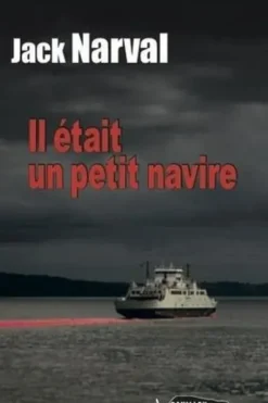 Il était un petit navire, Jack Narval