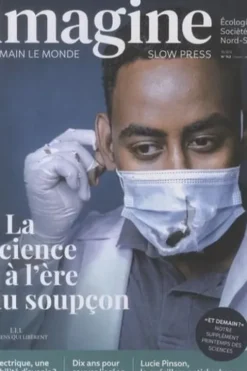 Imagine demain le monde N° 143,mars-avril 2021 : La science à l'ère du soupçon, Hugues Dorzée