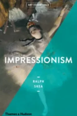 Impressionism. Edition en anglais, Ralph Skea