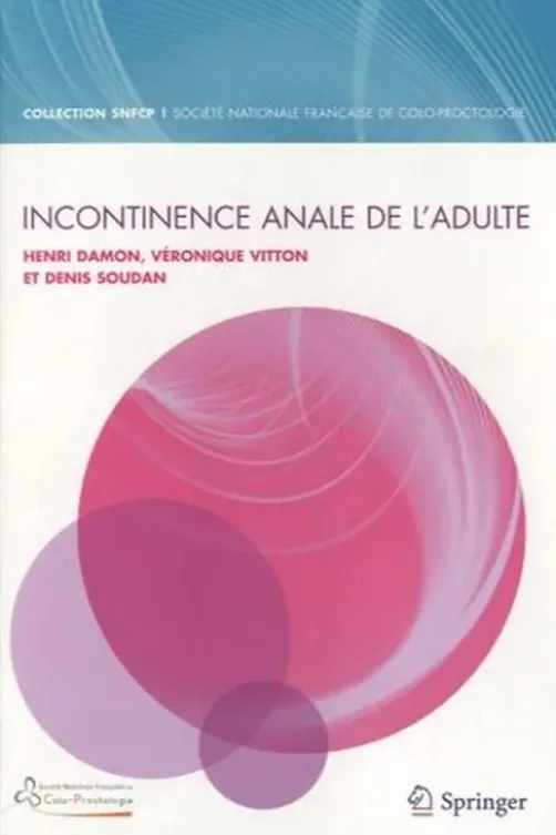 Incontinence anale de l'adulte, Henri Damon