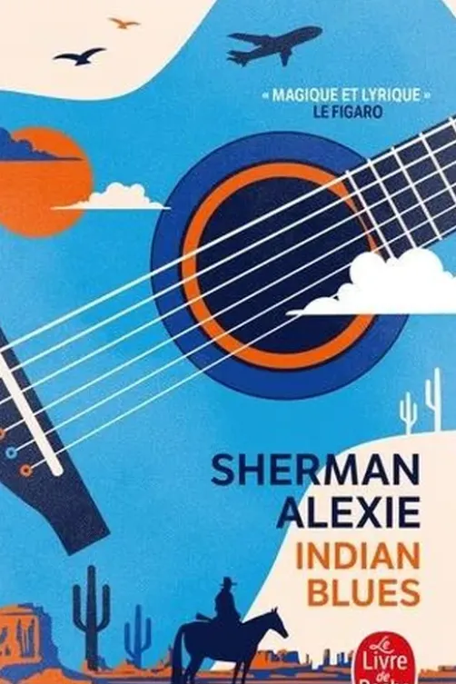 Indian Blues, Sherman Alexie