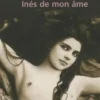 Inès de mon âme, Isabel Allende
