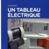 Installer un tableau électrique, Thierry Gallauziaux