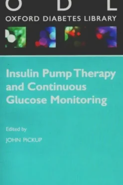 Insulin pump therapy and continuous glucose monitoring, John Pickup